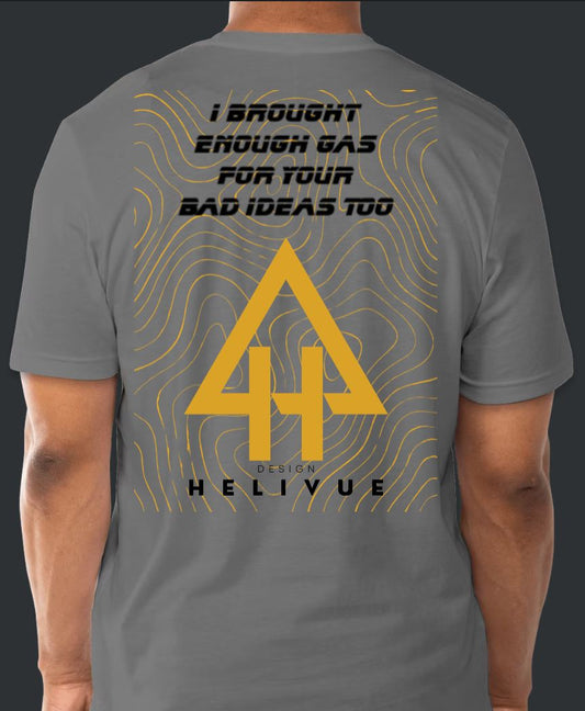 Helivue Design grey t-shirt back print - I brought enough gas for your bad ideas too, topo mountain graphic